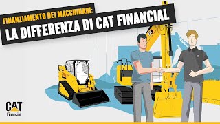 Se hai bisogno di ottenere macchinari rapidamente per iniziare un nuovo lavoro, di accesso rapido ai fondi per cogliere un’opportunità commerciale o di aiuto quando sei a corto di contanti, vale la pena mantenere finanziamenti e assicurazioni in famiglia: la famiglia Caterpillar. Scopri cosa rende la società finanziaria di Caterpillar, Cat Financial, diversa dalle banche e dalle compagnie assicurative tradizionali, e come le soluzioni su misura per il tuo settore e le tue esigenze possono aiutarti a far progredire la tua attività. 