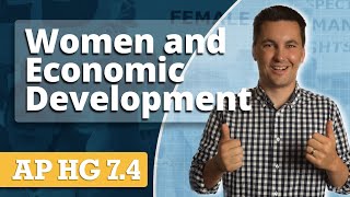 Microfinancing & The Global Gender Gap [AP Human Geography Unit 7 Topic 4]