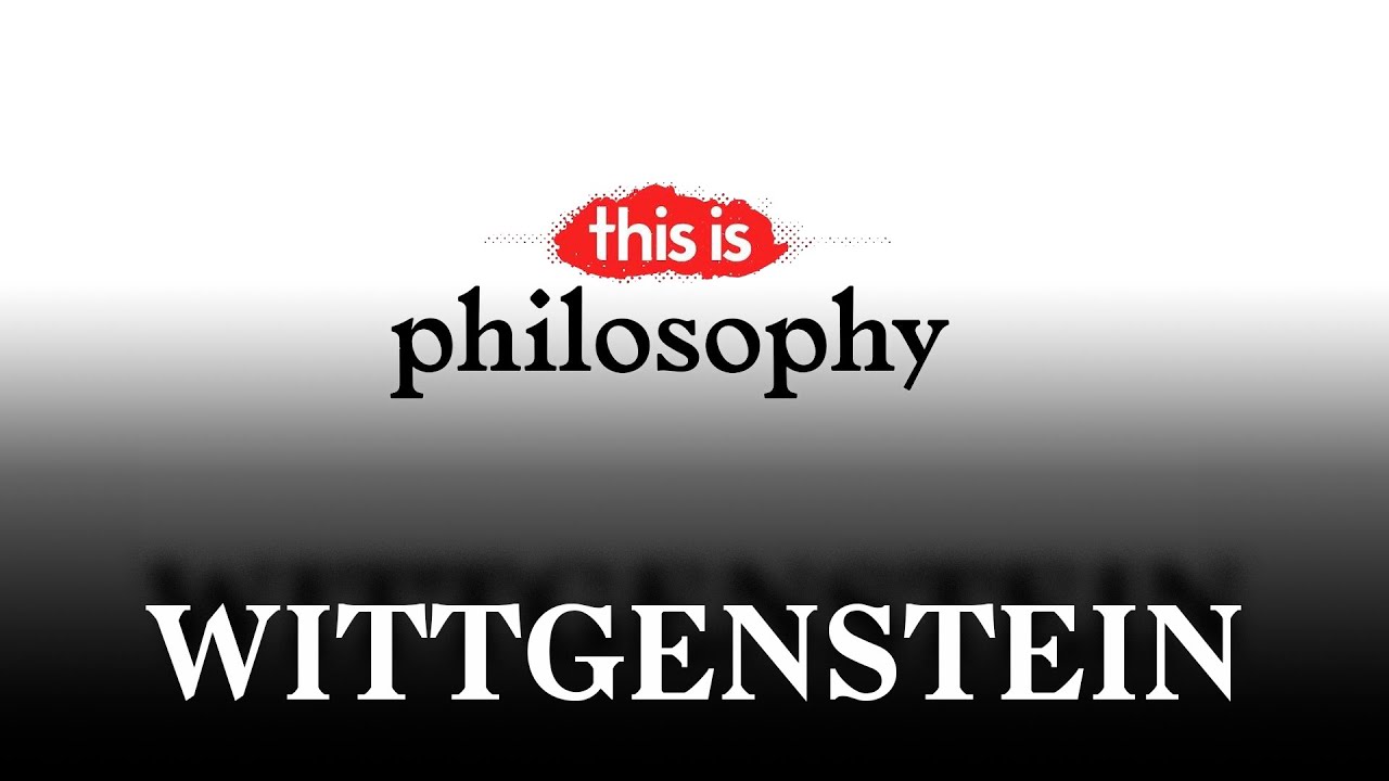 Wittgenstein - This is Philosophy | La2