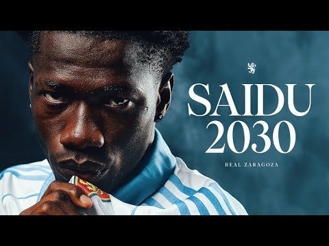 SAIDU 2030 | 'You are the pride and hope of your family' | Real Zaragoza