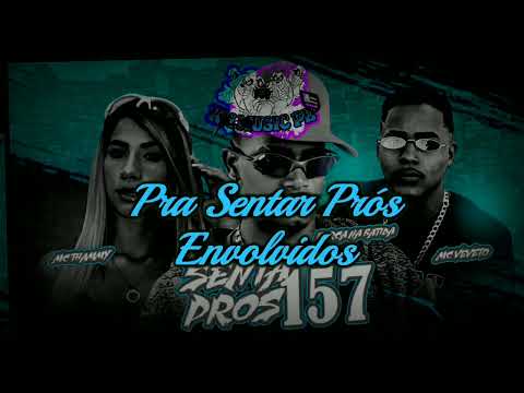SENTA PROS 157 - Barca Na Batida, Mc Veveto e Mc Thammy ( LETRA )