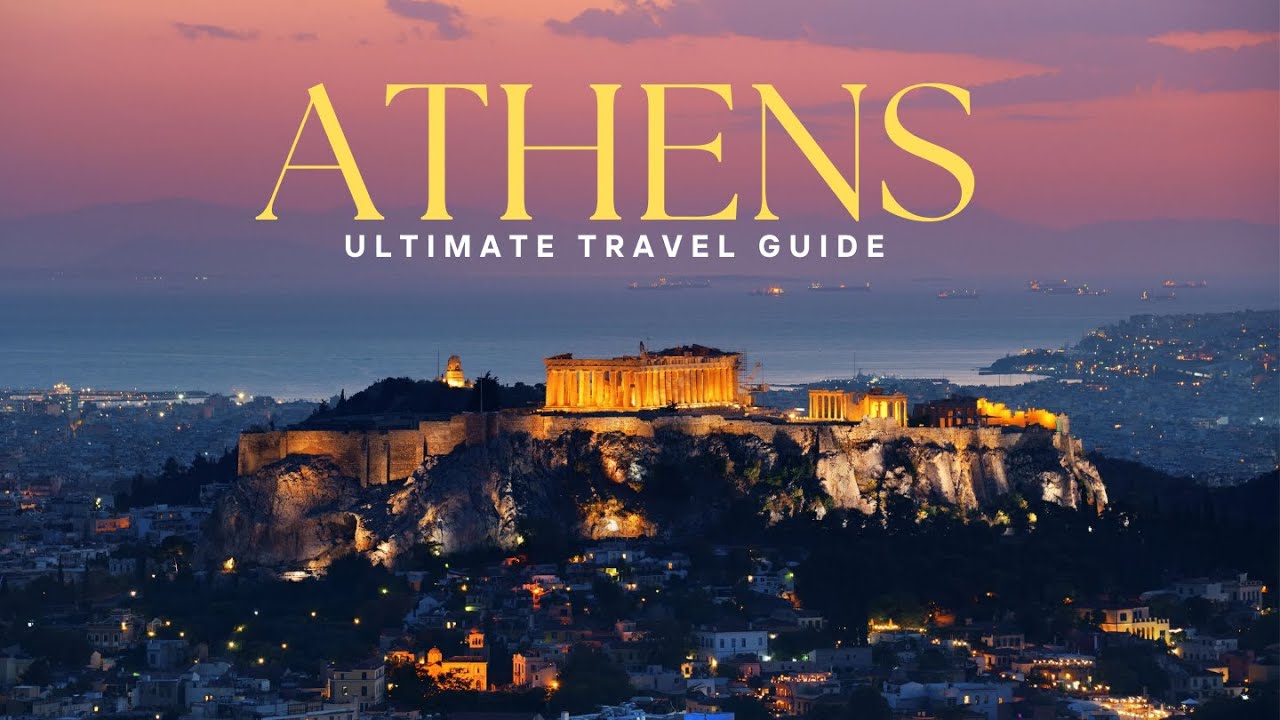 How to Visit ATHENS in 2026 | The Ultimate Travel Guide