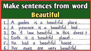 Make sentences from word Beautiful | Use the word Beautiful in a sentence