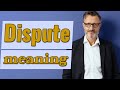 Dispute Meaning Of Dispute