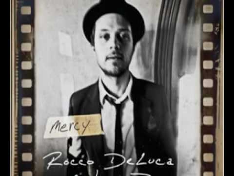 Rocco Deluca and the Burden ft. Tom Chaplin from Keane-Mercy