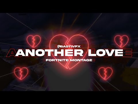 Another Love 💔| ( Feat. Fraps ) | Fortnite Montage