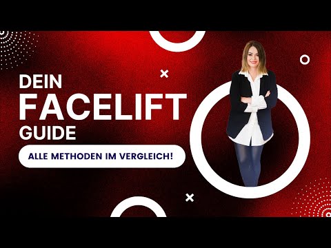 Dein Facelift-Guide: alle Methoden im Vergleich!