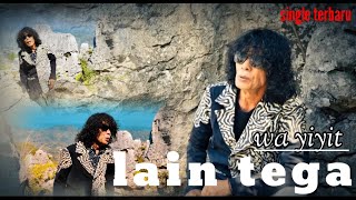Download lagu LAIN TEGA WA YIYIT POP SUNDA mp3
