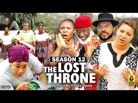 THE LOST THRONE  (SEASON 12) {NEW TRENDING MOVIE} - 2022 LATEST NIGERIAN NOLLYWOOD MOVIES