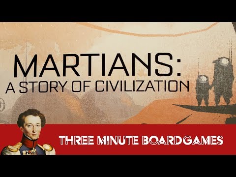 Martians: A Story of Civilzation in about 3 Minutes