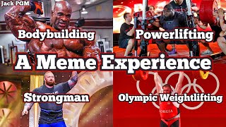 Bodybuilding VS Powerlifting VS Strongman VS Olympic Weightlifting - A Meme Experience