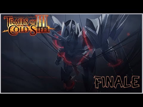 Trails of Cold Steel 3 Final Chapter Walkthrough Final Part - Ending, Final Boss, Credits