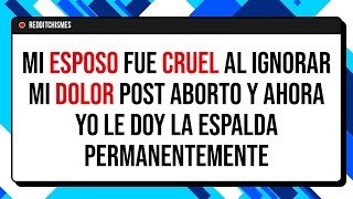 traición de mi esposo al no apoyarme en mi momento más difícil