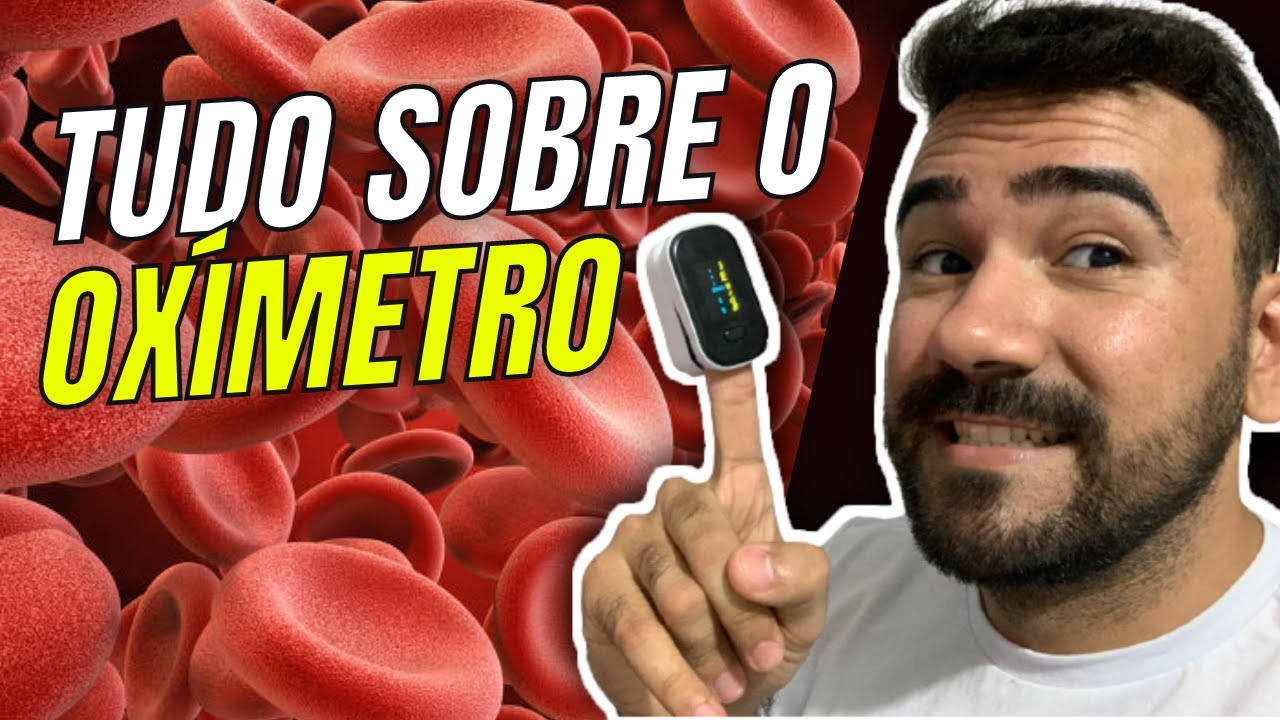 TUDO QUE VOCÊ PRECISA SABER SOBRE O OXÍMETRO DE DEDO (oximetro digital)