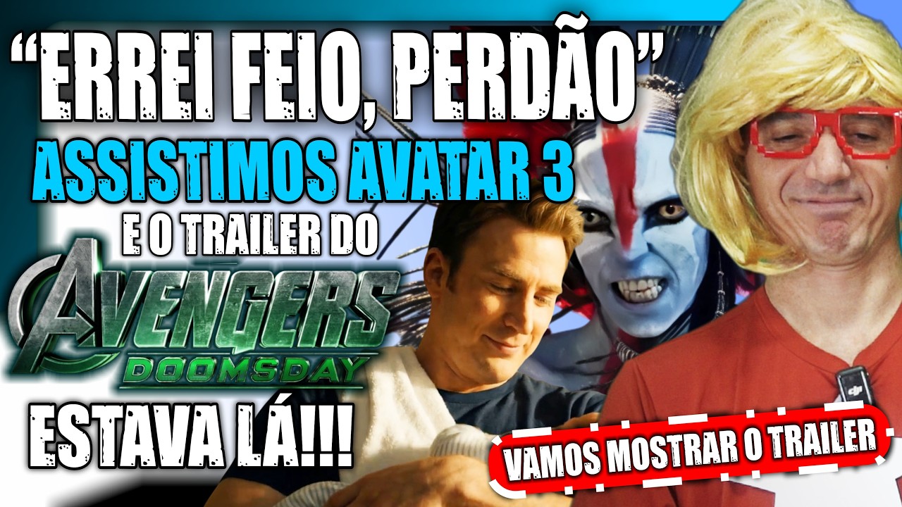 😱 🤡"ERREI FEIO!" ASSISTIMOS AVATAR 3 E O TRAILER DE DOOMSDAY TAVA LÁ e VAMOS MOSTRAR AQUI #doomsday