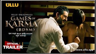new Web Series  BDSM Games of Karma 2021 S01 Hindi Ullu Originals Web Series  Official Trailer
