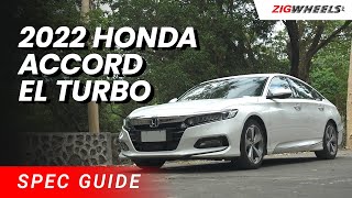 2022 Honda Accord EL Turbo Spec Guide | Zigwheels.Ph