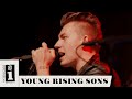 Young Rising Sons | "King Of The World" | Live ...