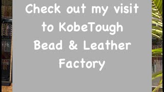 Exploring KobeTough Jewelry and Leather Factory in Nairobi | Empowering Women in Africa