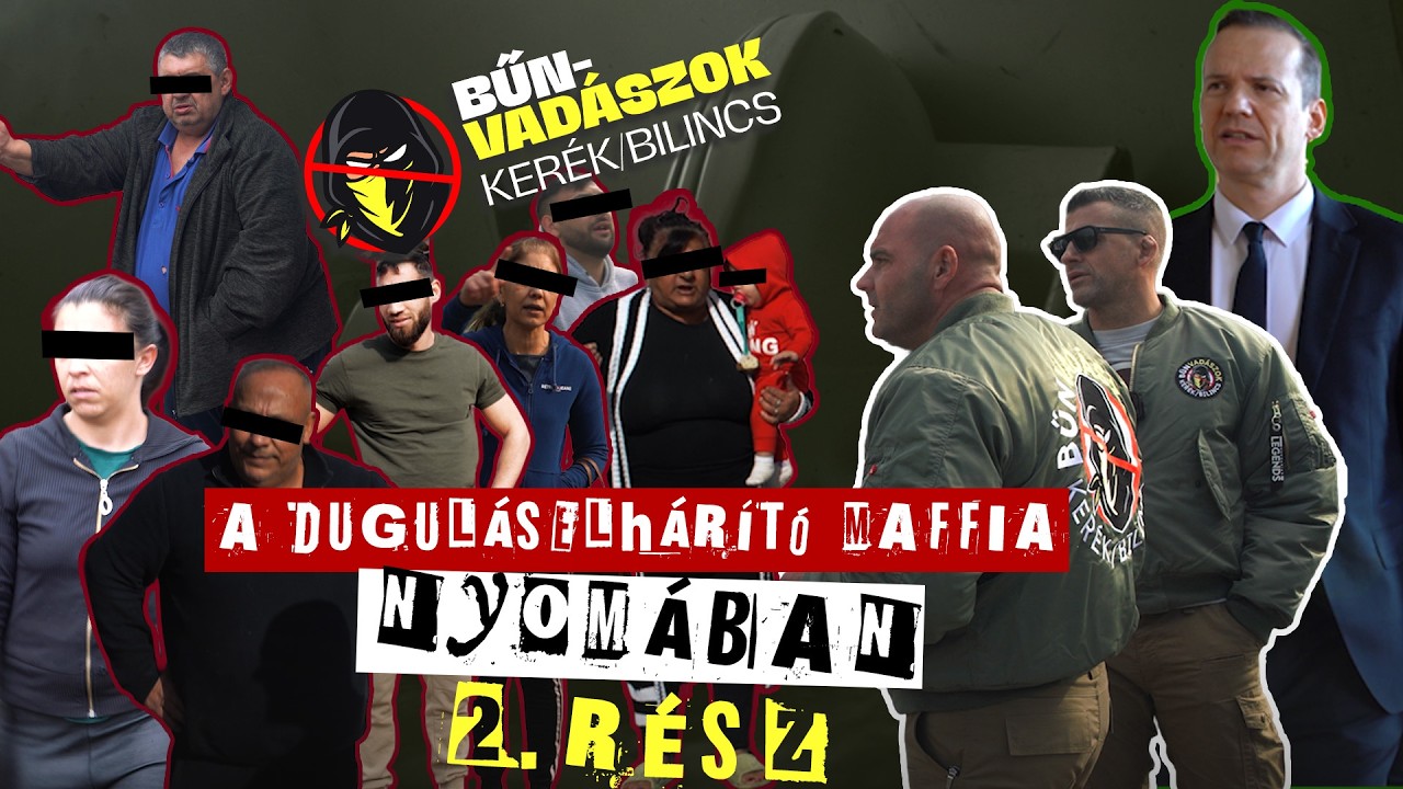LELEPLEZÉS: a dugulásmaffia szervezőinél a Bűnvadászok (Kerék/bilincs 9.)
