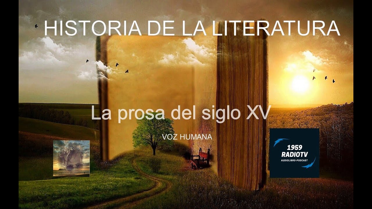 La prosa castellana del siglo XV 24 Historia de la literatura