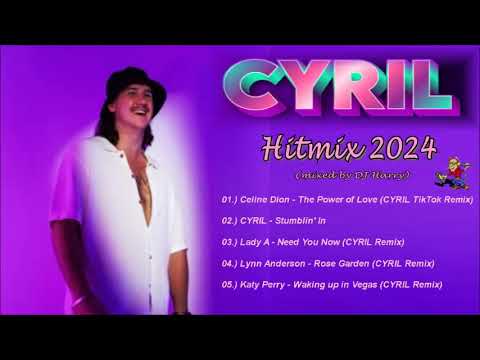 Cyril Remix Hitmix 2024 (mixed by DJ Harry)