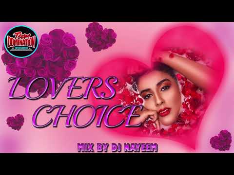 Lovers Choice Mix By Dj Nayeem