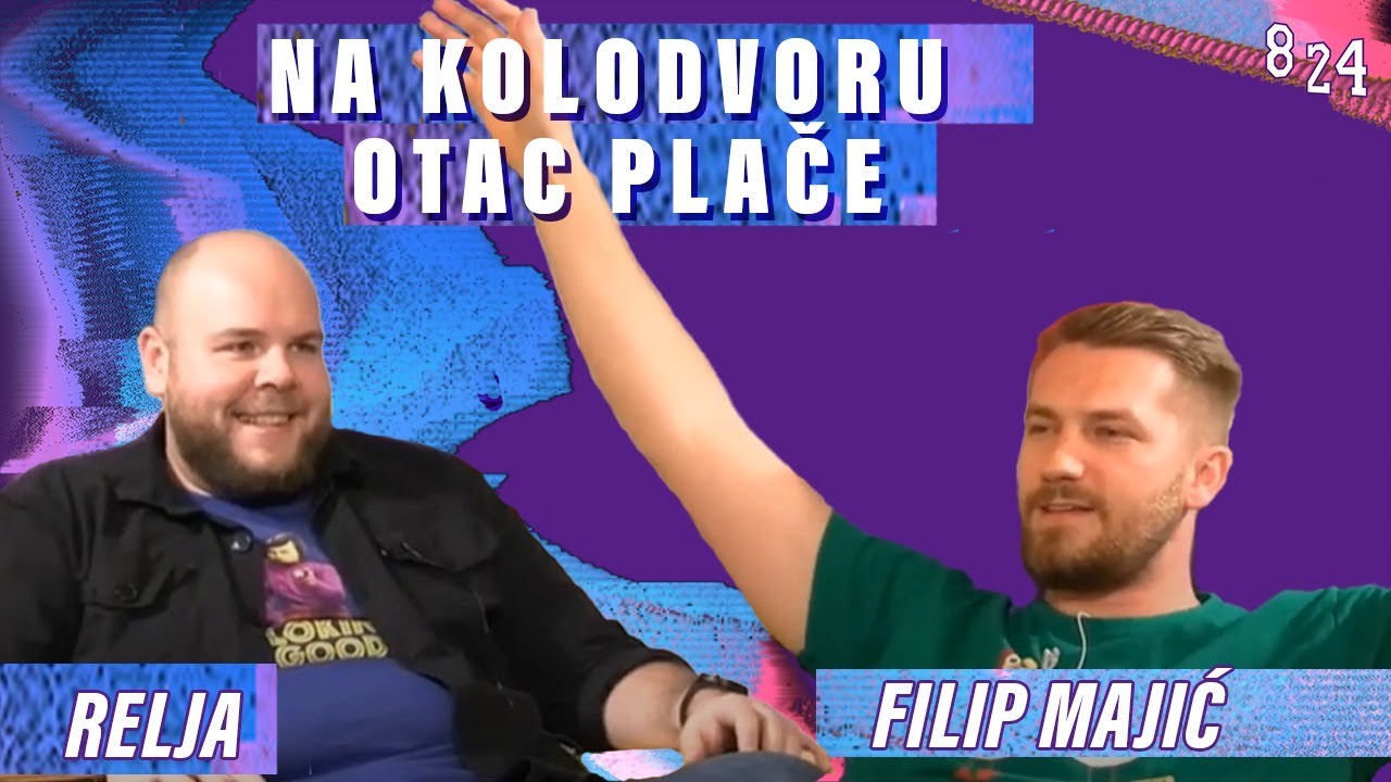 #49 Filip Majić Mayara & Robert Reljić / Podcast 8 24