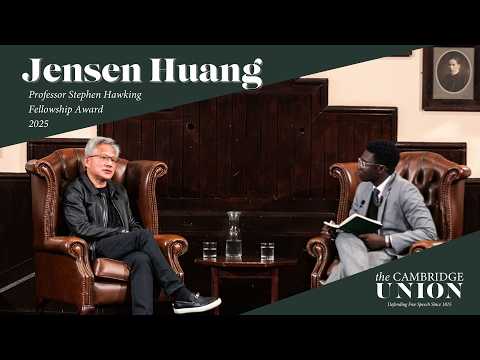 Jensen Huang & @NVIDIA | 2025 Hawking Fellow | Cambridge Union