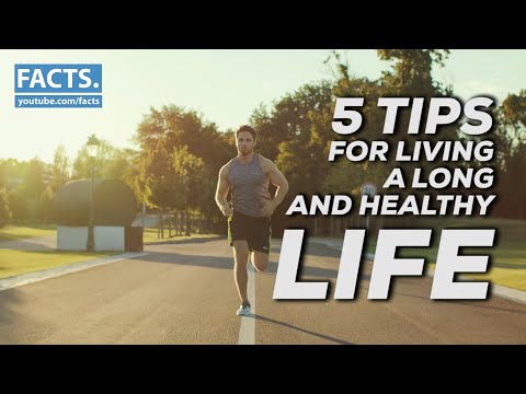 5 Tips for Living a Long and Healthy Life