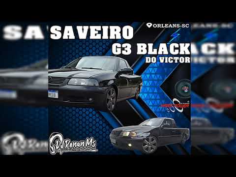 CD SAVEIRO G3 BLACK DO VICTOR ((MEGA FUNK 2022)) DE ORLEANS-SC - DJ RENAN MS