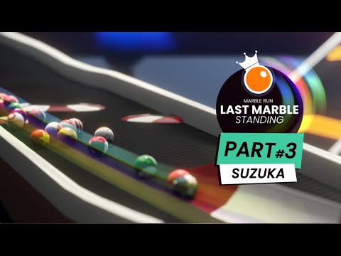 Last Marble Standing - Suzuka Part 3