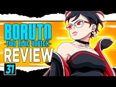 🚨🚨Boruto Two Blue Vortex Chapter 31 Review~Sarada GOES BLIND & Daemon BLOODLUSTED!