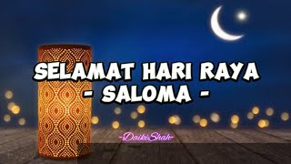 Download lagu Saloma - Selamat Hari Raya (Lirik Lagu) mp3 Download lagu Saloma - Selamat Hari Raya (Lirik Lagu) mp3
