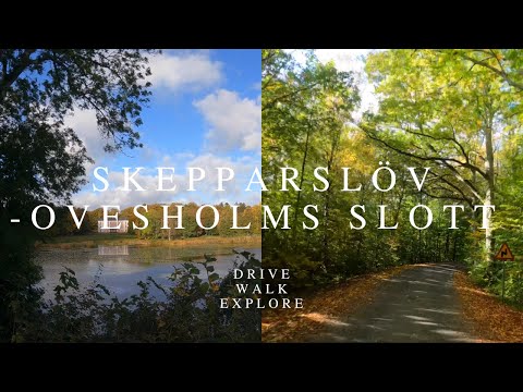 DriveWalkExplore: Skepparslöv - Ovesholms Slott, SWEDEN