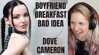 LISTENING TO DOVE CAMERON FOR THE FIRST TIME... WOW | BOYFRIEND, BREAKFAST, BAD IDEA REACTION