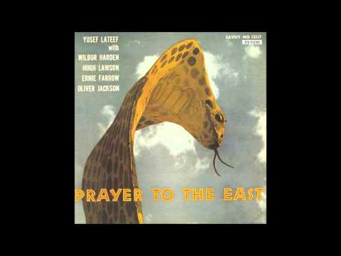 Prayer To The East - Yusef Lateef