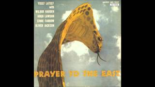 Prayer To The East - Yusef Lateef