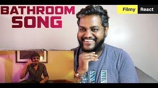 Bathroom Song REACTION | Malaysian Indian | Madan Gowri X Atti Culture | Filmy React