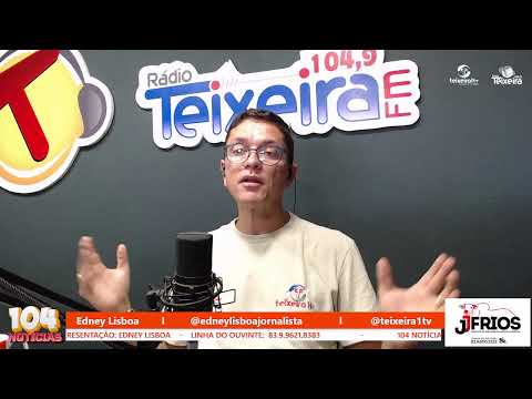 104 Notícias - Edição do dia  27/07/2026  - Apresentação: Edney Lisboa
