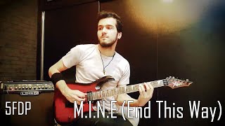 Five Finger Death Punch - M.I.N.E (End This Way) (Guitar Cover)