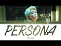 BTS RM - PERSONA (Color Coded Lyrics/Han/Rom/Eng)