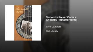 Tomorrow Never Comes (Digitally Remastered 01)