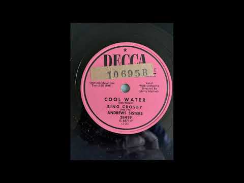 Bing Crosby and the Andrews Sisters Cool Water