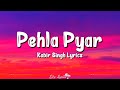 Pehla Pyar (Lyrics) | Kabir Singh | Shahid Kapoor, Kiara Advani, Armaan Malik