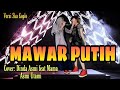MAWAR PUTIH COVER DINDA ASMI Feat MAMA ASMI UTAMI Inul Daratista