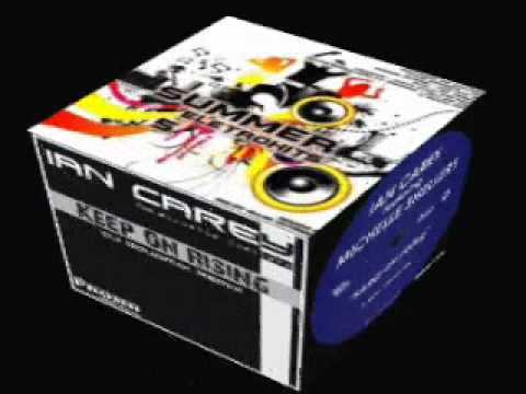 ian carey ft michelle shellers keep on rising