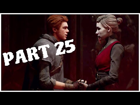 STAR WARS Jedi: Fallen Order - Walkthrough Gameplay Part 25 (No Commentary)