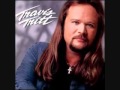 Travis Tritt - Best of Intentions (Down The Road I Go)