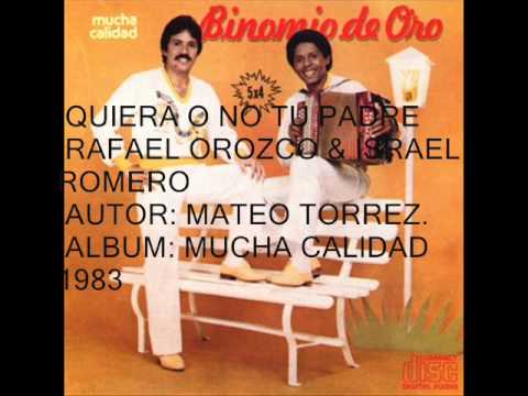 QUIERA O NO TU PADRE